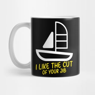 Cut of your jib Mug